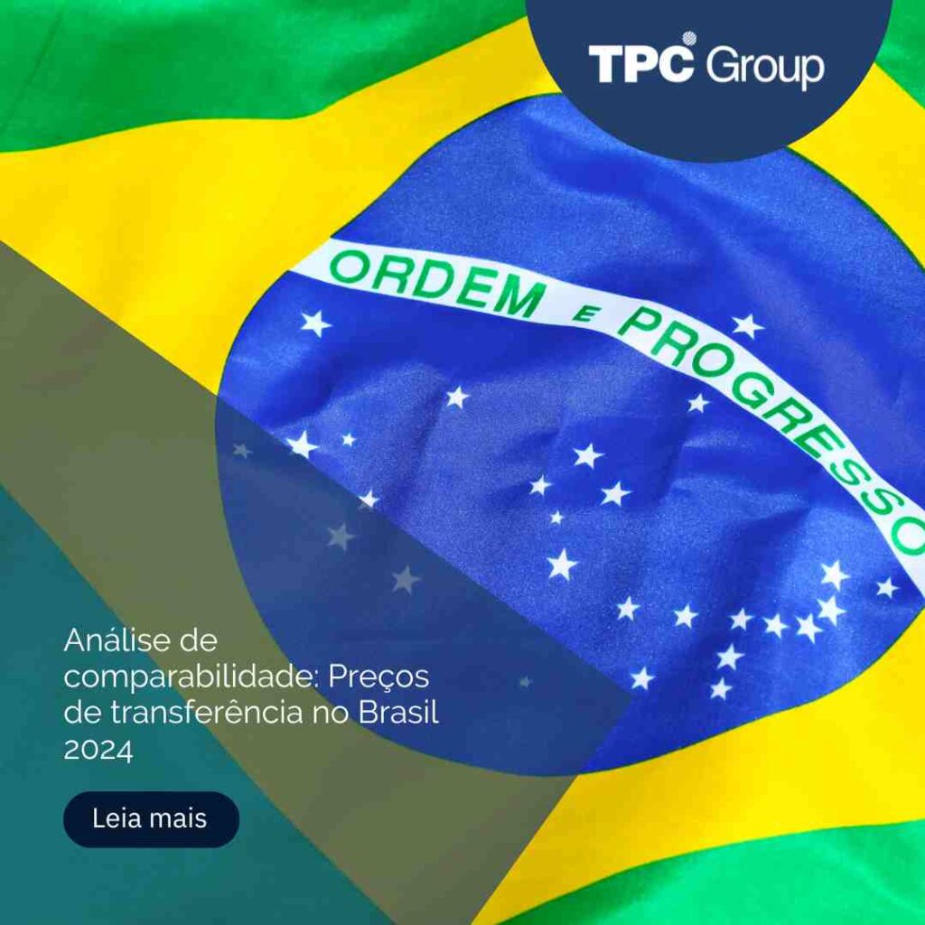 Análise de comparabilidade: Preços de transferência no Brasil 2024