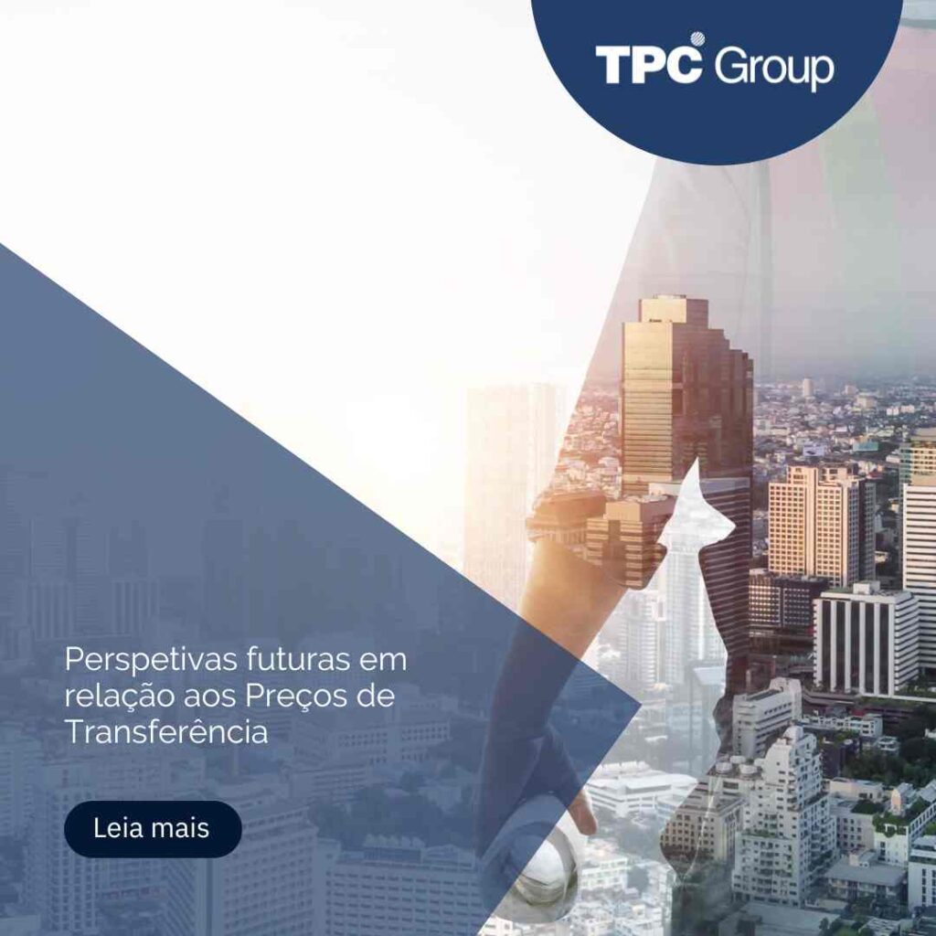 Perspetivas futuras em relação aos Preços de Transferência