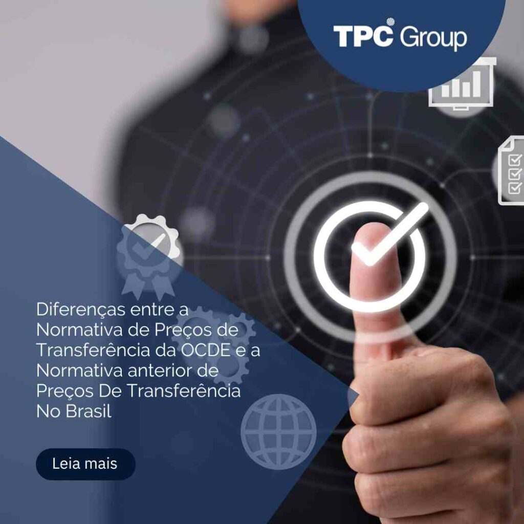 Diferenças entre a Normativa de Preços de Transferência da OCDE e a Normativa anterior de Preços De Transferência No Brasil