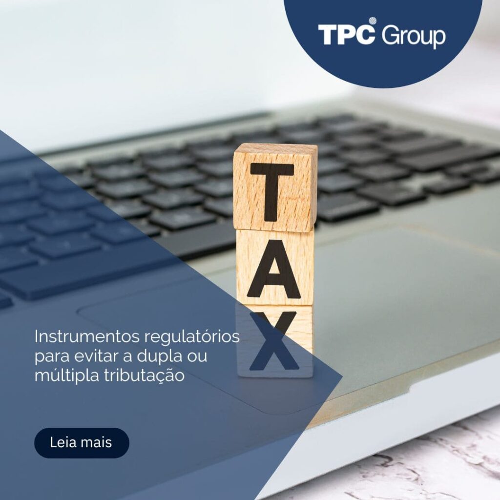 Instrumentos regulatórios para evitar a dupla ou múltipla tributação