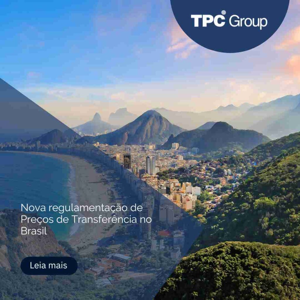 Nova normativa dos Preços de Transferência no Brasil