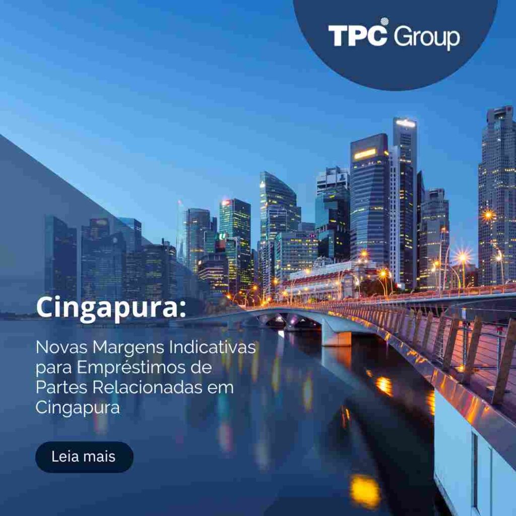 Novas Margens Indicativas para Empréstimos de Partes Relacionadas em Cingapura