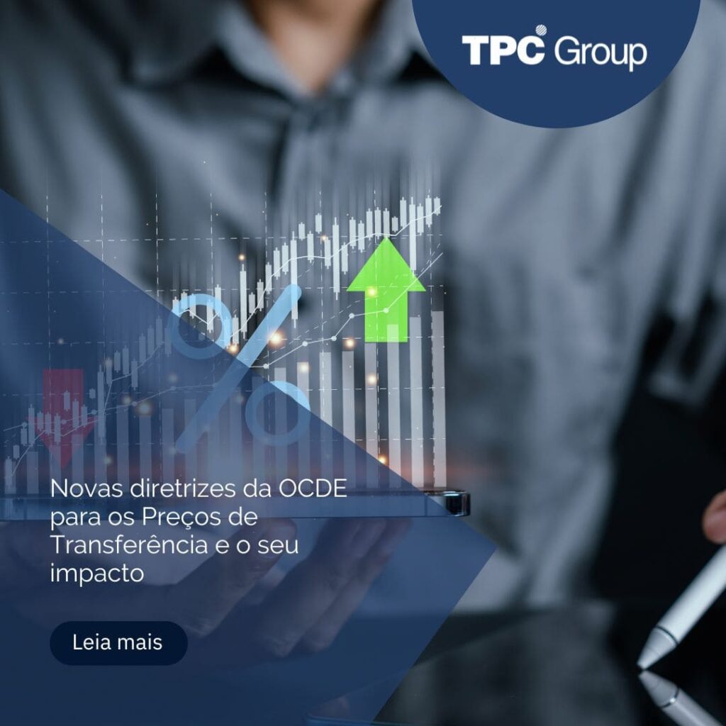 Novas diretrizes da OCDE para os Preços de Transferência e o seu impacto