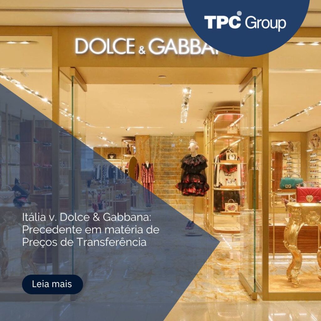 Itália v. Dolce & Gabbana: Precedente em matéria de Preços de Transferência