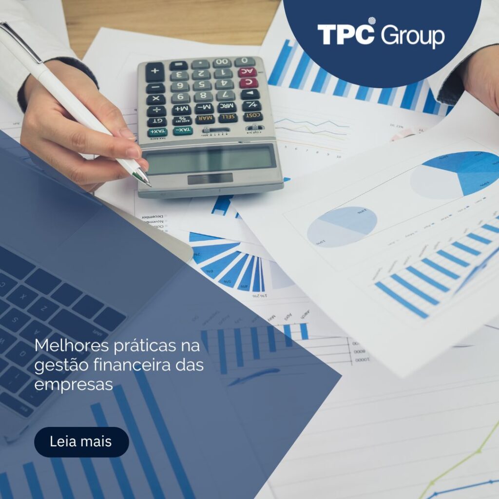 Melhores práticas na gestão financeira das empresas