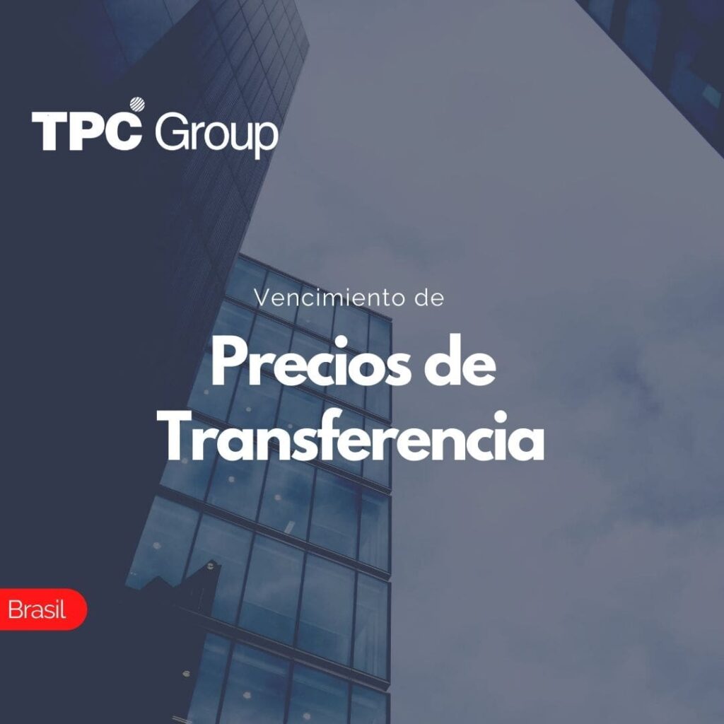 Vencimiento de Precios de Transferencia en Brasil