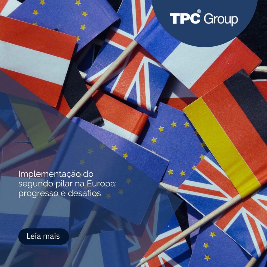 Implementação do segundo pilar na Europa: progresso e desafios