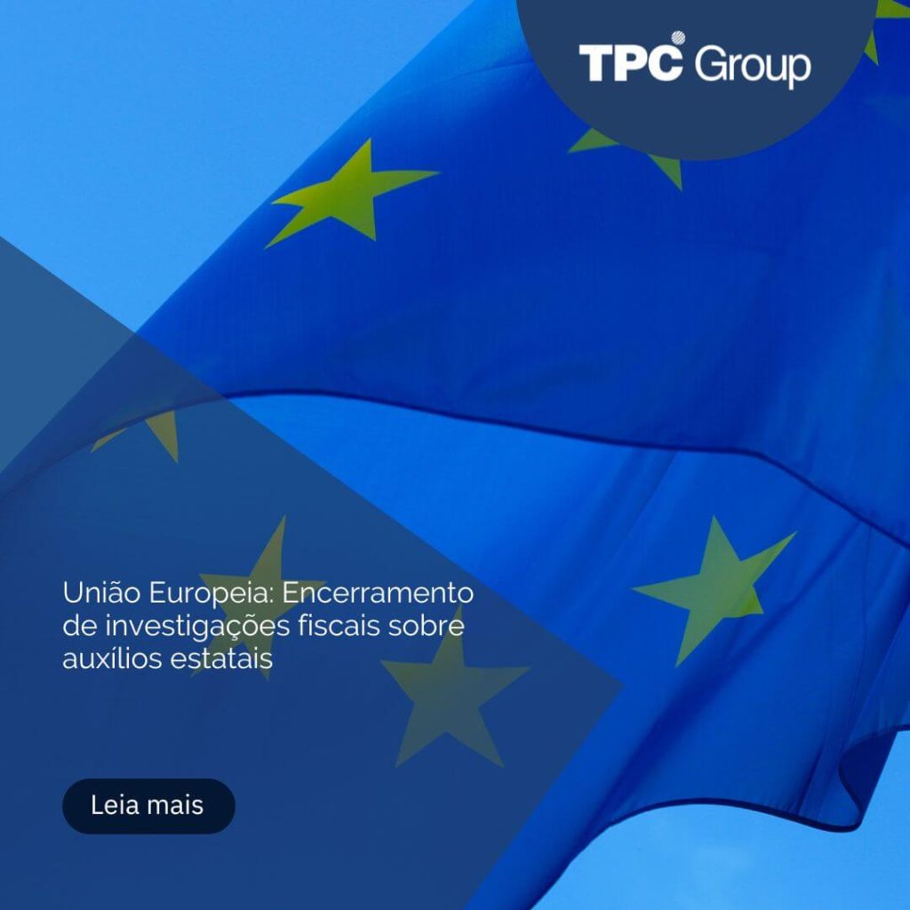 União Europeia: Encerramento de investigações fiscais sobre auxílios estatais