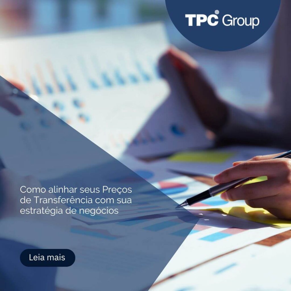Como alinhar seus Preços de Transferência com sua estratégia de negócios