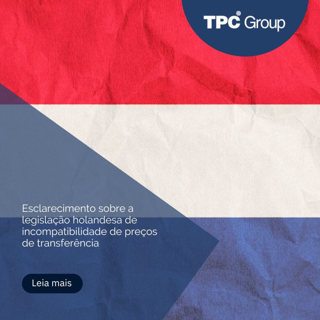 Esclarecimento sobre a legislação holandesa de incompatibilidade de preços de transferência