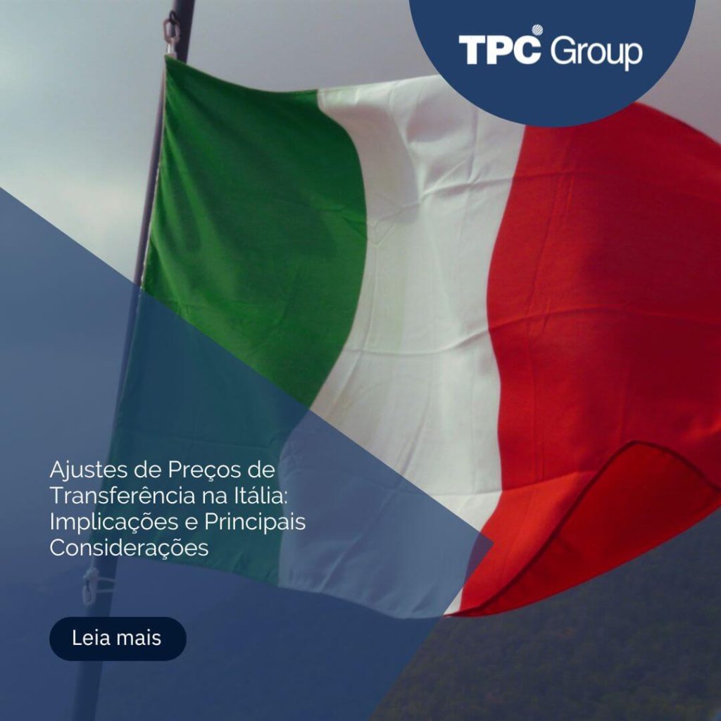 Ajustes de Preços de Transferência na Itália: Implicações e Principais Considerações