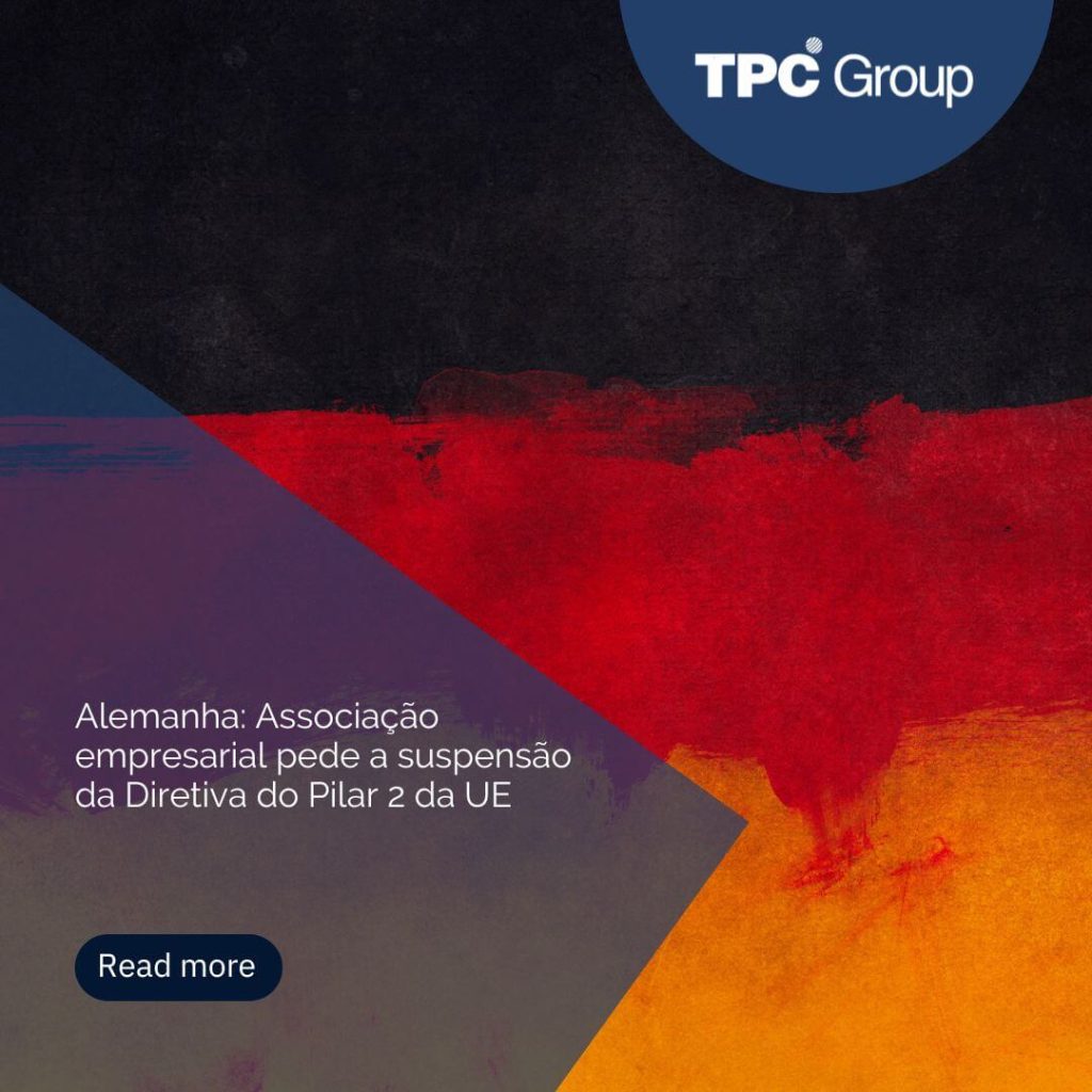 Alemanha: Associação empresarial pede a suspensão da Diretiva do Pilar 2 da UE