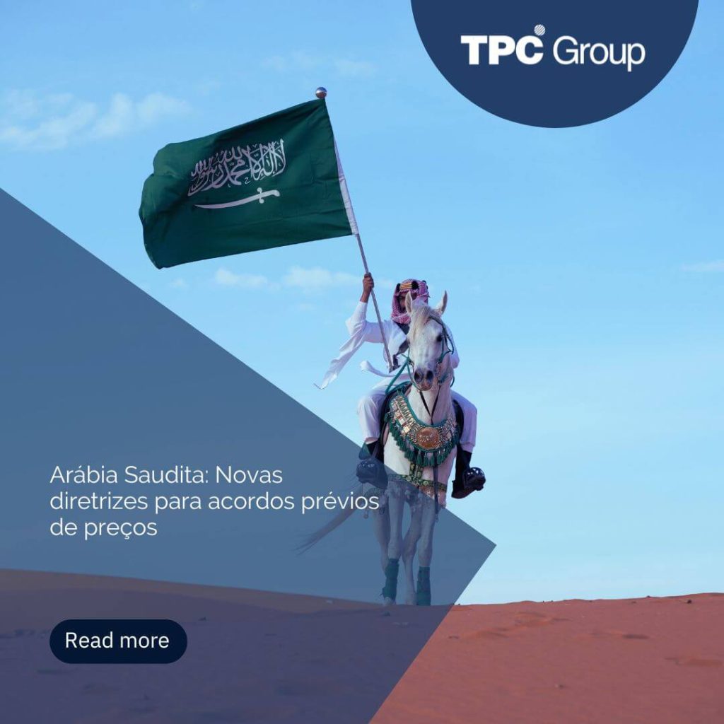 Arábia Saudita: Novas diretrizes para acordos prévios de preços