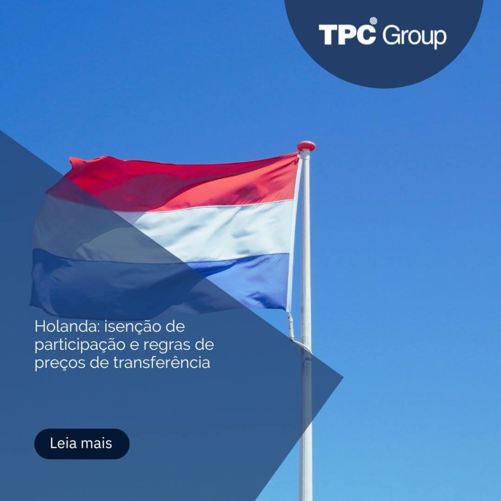 Holanda: isenção de participação e regras de preços de transferência