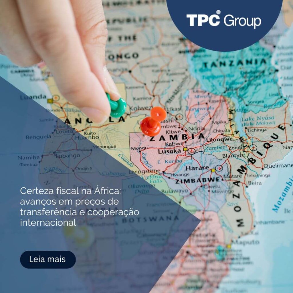 Certeza fiscal na África: avanços em preços de transferência e cooperação internacional