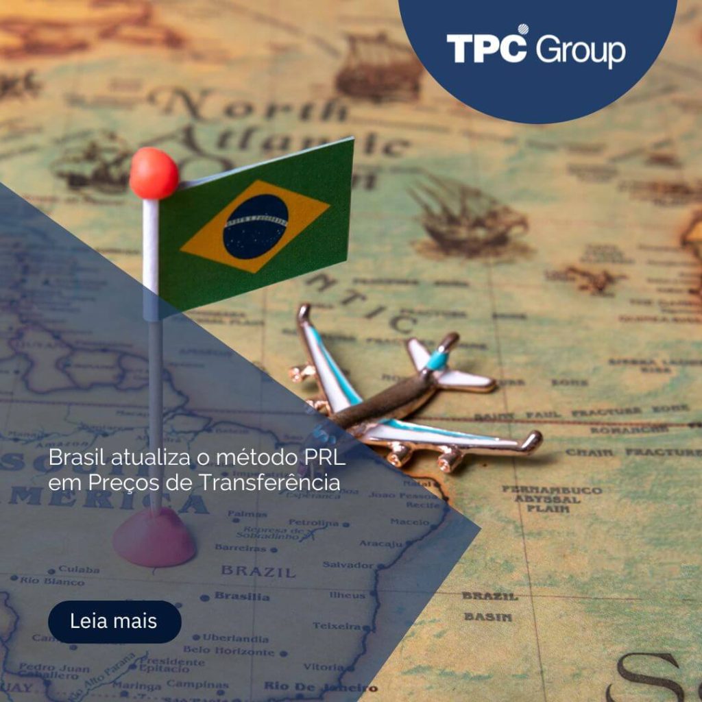 Brasil atualiza o método PRL em Preços de Transferência