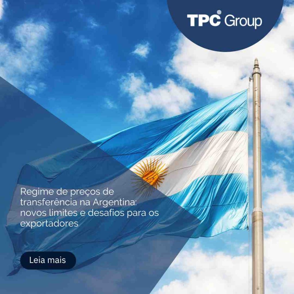 Regime de preços de transferência na Argentina: novos limites e desafios para os exportadores
