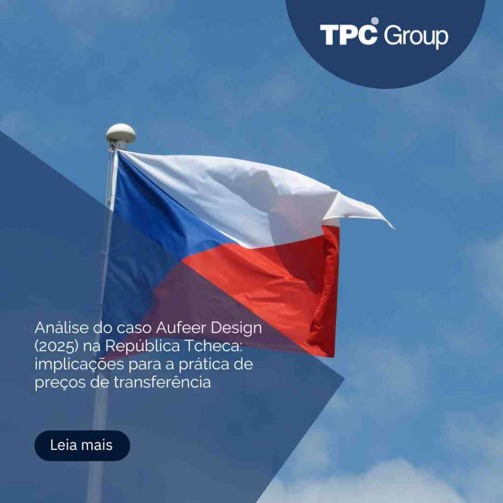 Análise do caso Aufeer Design (2025) na República Tcheca: implicações para a prática de preços de transferência