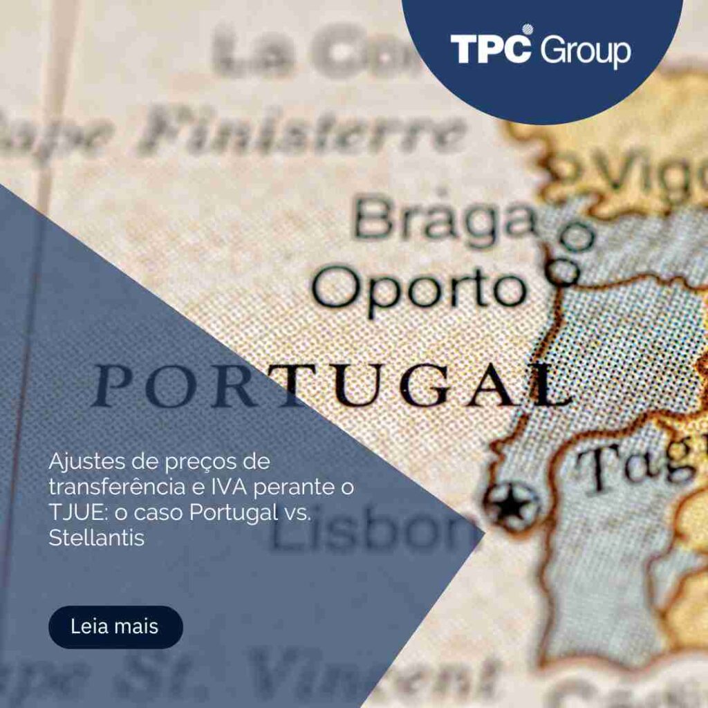 Ajustes de preços de transferência e IVA perante o TJUE: o caso Portugal vs. Stellantis