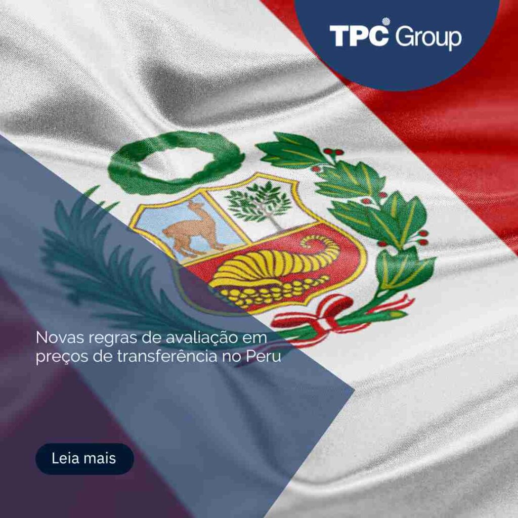 Novas regras de avaliação em preços de transferência no Peru