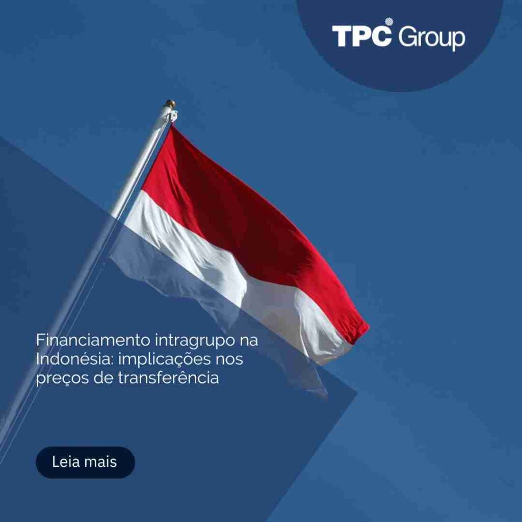 Financiamento intragrupo na Indonésia: implicações nos preços de transferência