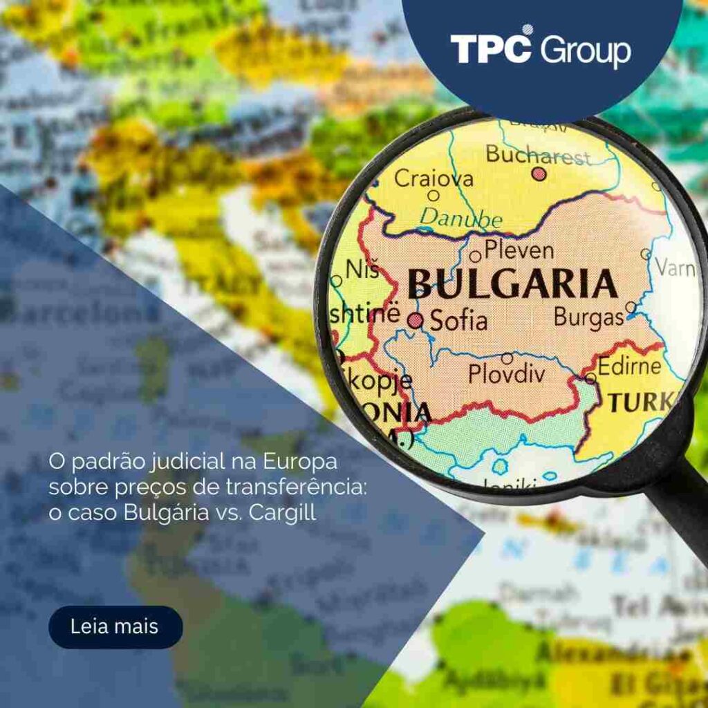 O padrão judicial na Europa sobre preços de transferência: o caso Bulgária vs. Cargill