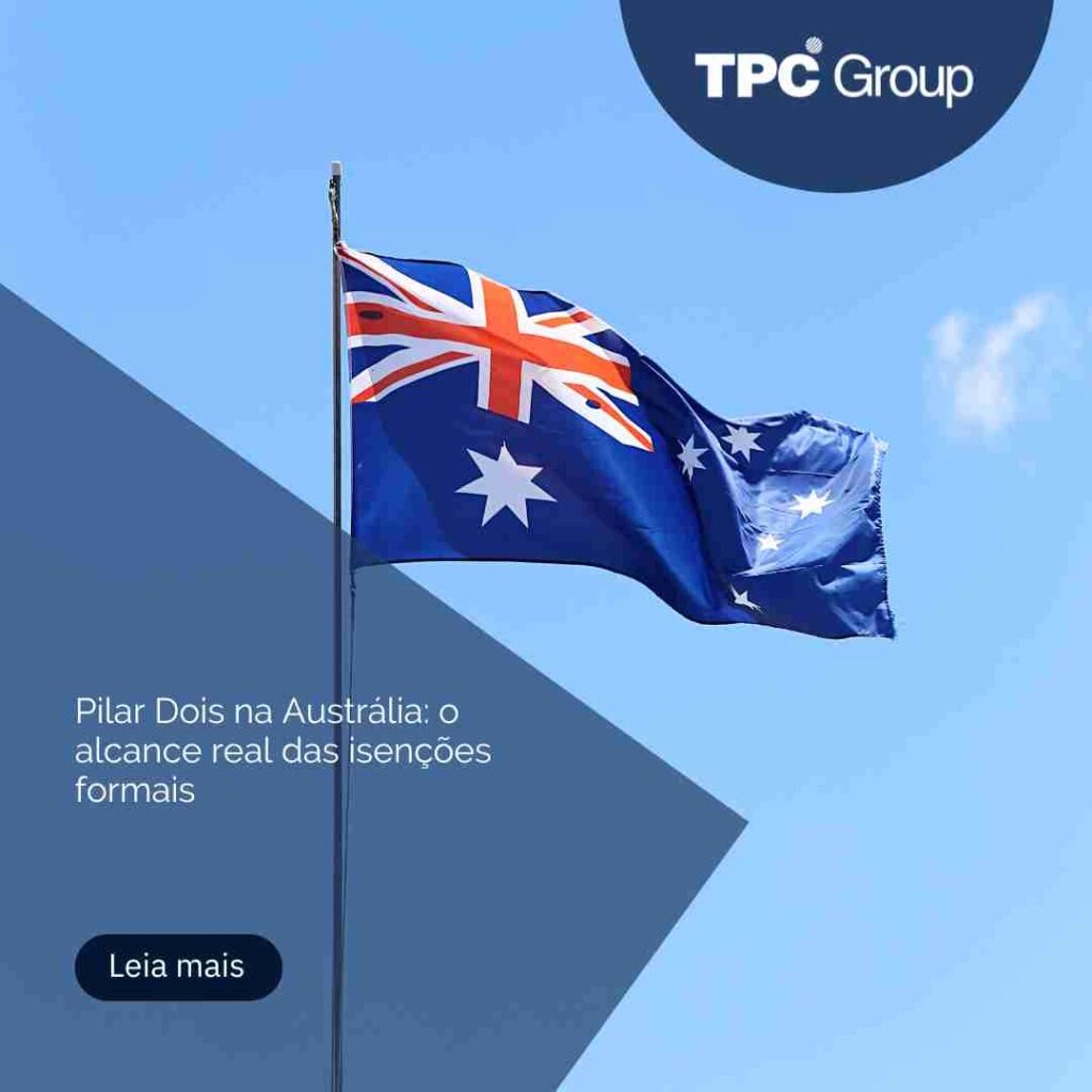 Pilar Dois na Austrália: o alcance real das isenções formais